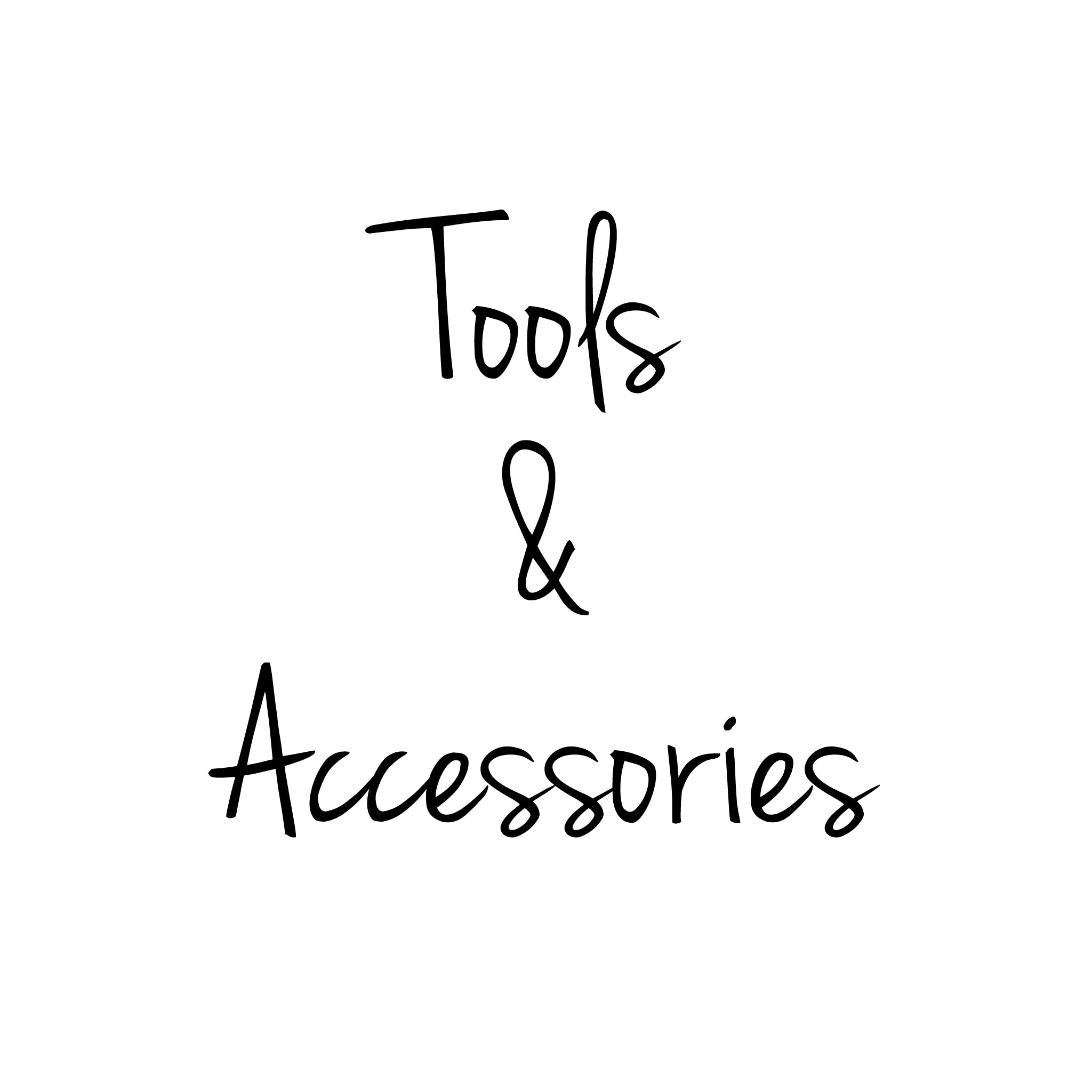 BEAUTY TOOLS & ACCESSORIES